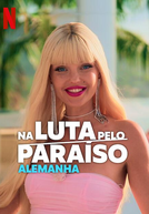 Na Luta Pelo Paraíso - Alemanha (Fight For Paradise - Who Can You Trust?)