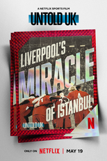 Untold Reino Unido: A Vitória do Liverpool (Untold UK: Liverpool's Miracle of Istanbul)