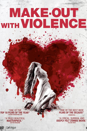  de Filme Make-out With Violence (2008)