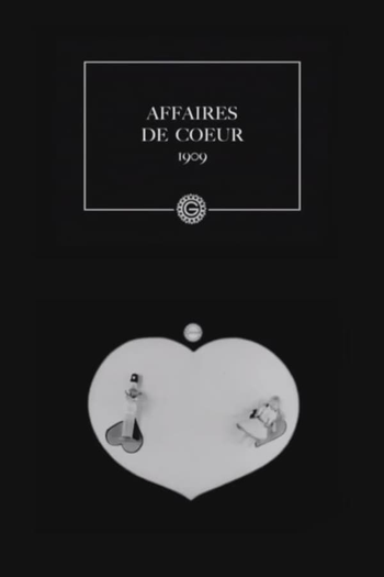 Poster de Curta Affaires de coeur (1909)