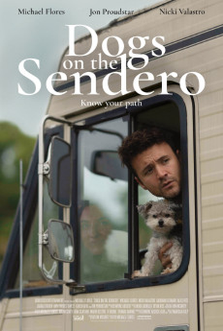 Poster 1 de Filme Dogs on the Sendero (2024)