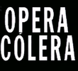 Ópera Cólera