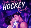 Seducing My Hockey Rival