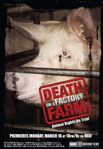 Morte em uma Fazenda-fábrica (Death on a Factory Farm)