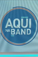 Aqui na Band (Aqui na Band)