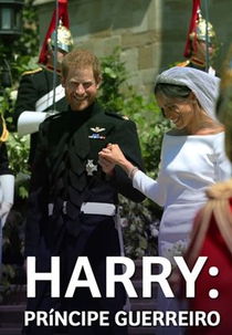 Harry, Príncipe e Guerreiro (Harry, Príncipe e Guerreiro)