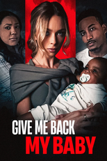 Give Me Back My Baby (Give Me Back My Baby)