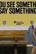 Se Você Vê Algo, Diga Alguma Coisa  (If You See Something, Say Something)