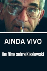 Ainda Vivo (Still Alive - Film o Krzyszttofie Kieslowskim)