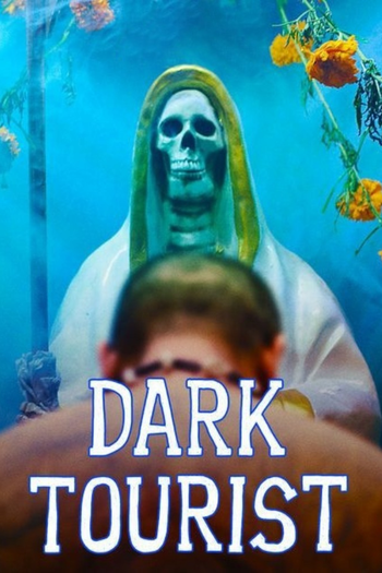Poster de Franquia Dark Tourist (2018)