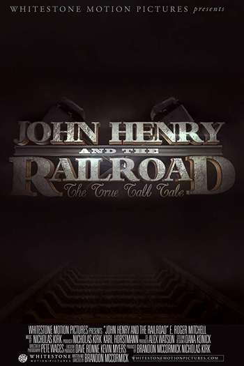 Poster de Curta John Henry and the Railroad (2013)