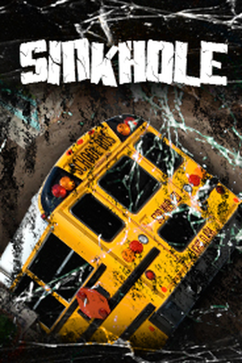  de Filme Sink Hole (2013)