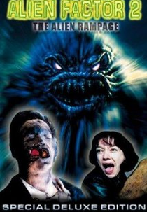 Alien Factor 2: The Alien Rampage (Alien Factor 2: The Alien Rampage)