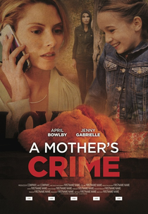 A Mother's Crime (A Mother's Crime)