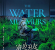 The Water Murmurs