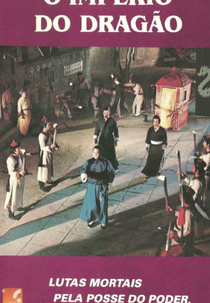 O Império do Dragão (Gung foo wong dai)