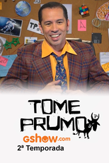 Tome Prumo (2ª Temporada) (Tome Prumo (2ª Temporada))