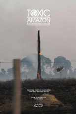 TOXIC AMAZON: uma crônica de mortes anunciadas (TOXIC AMAZON: uma crônica de mortes anunciadas)