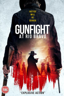 Gunfight at Rio Bravo - Poster / Capa / Cartaz - Oficial 4