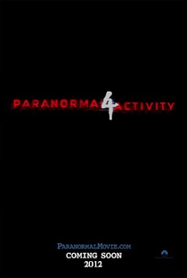 Atividade Paranormal 4 - Poster / Capa / Cartaz - Oficial 2