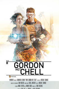 When Gordon Met Chell - Poster / Capa / Cartaz - Oficial 1