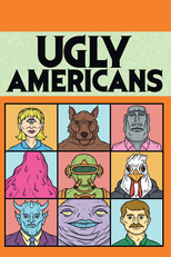 Ugly Americans (Ugly Americans)