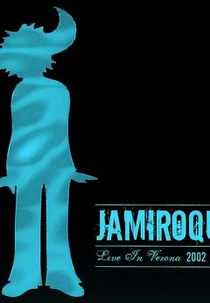 Jamiroquai Live in Verona (Jamiroquai Live in Verona)