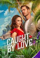 Caught by Love