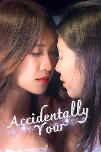 Poster de Série Accidentally Yours (2024)
