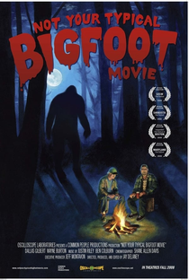 Not Your Typical Bigfoot Movie - Poster / Capa / Cartaz - Oficial 1