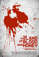 Na Terra de Amor e Ódio (In the Land of Blood and Honey)