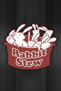 Rabbit Stew - Poster / Capa / Cartaz - Oficial 1