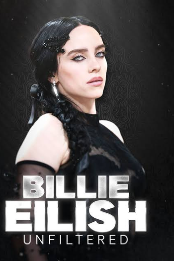 Poster de Filme Billie Eilish: Unfiltered (2024)