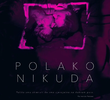 Polako nikuda
