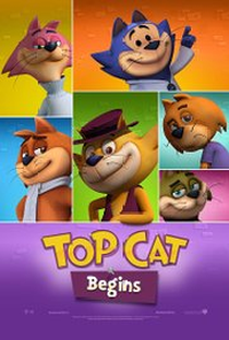 Top Cat Begins - Poster / Capa / Cartaz - Oficial 1