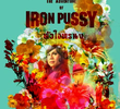 A Aventura de Iron Pussy