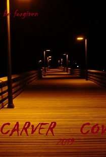 Carver Cove - Poster / Capa / Cartaz - Oficial 1