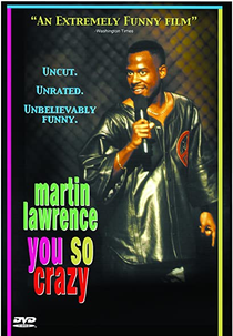 Martin Lawrence: You So Crazy (Martin Lawrence: You So Crazy)