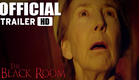 The Black Room (Official Trailer) [HD]
