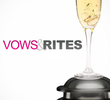 Vows and Rites