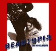 Beautopia: The Model Movie