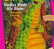 Dudley Finds His Home by The Adventures of Dudley the Dragon