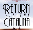 Return of the Catalina