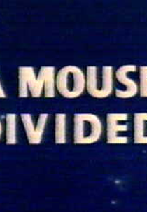 Toma que o Filho é Teu (A Mouse Divided)