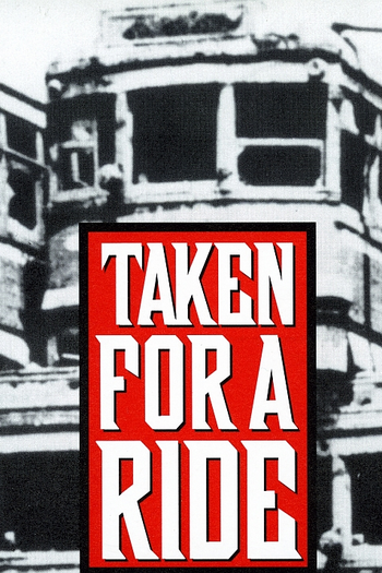 Poster de Filme Taken for a Ride (1996)