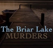 The Briar Lake Murders