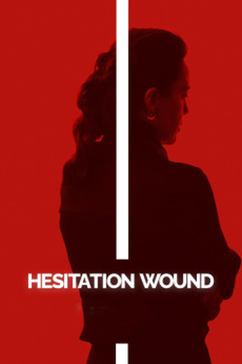 Poster de Filme Hesitation Wound (2023)