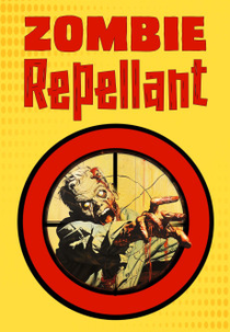 Zombie Repellant (Zombie Repellant)
