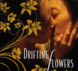 Drifting Flowers