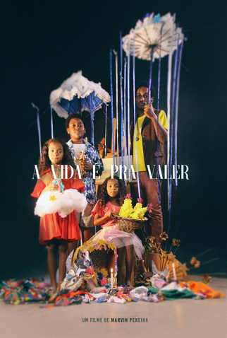 Poster 1 de Curta A Vida É Pra Valer (2018)